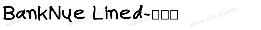BankNue Lined字体转换